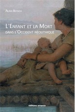 L'enfant et la mort dans l'Occident néolithique, 2018, 150 p.