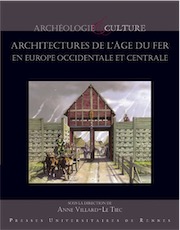 Architectures de l'âge du Fer en Europe occidentale et centrale, (actes 40e coll. AFEAF, Rennes, 2016), 2018, 735 p.