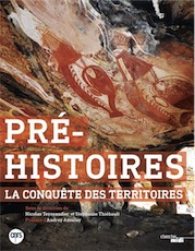 Pré-histoires. La conquête des territoires, 2018, 184 p.