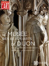 n°269, Mai 2019. Le musée des Beaux-Arts de Dijon.