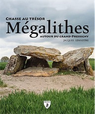 Mégalithes. Chasse au trésor autour du Grand-Pressigny, 2019, 160 p.