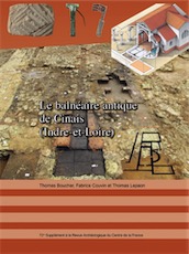 Le balnéaire antique de Cinais (Indre-et-Loire), (72e suppl. RACF), 2019, 120 p.
