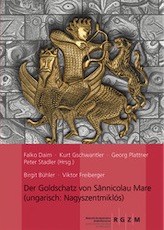 BUHLER B., FREIBERGER V. - Der Goldschatz von Sânnicolau Mare, 2018, 832 p.