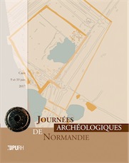 Journées archéologiques de Normandie 2017, 2019, 232 p.
