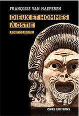 Dieux et hommes à Ostie. Port de Rome, 2020, 296 p.