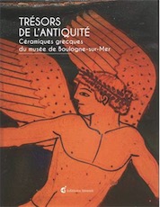 Trésors de l'Antiquité. Céramiques grecques du musée de Boulogne-sur-Mer, 2020, 160 p.