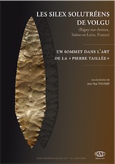 Les silex solutréens de Volgu (Rigny-sur-Arnoux, Saône-et-Loire, France). Un sommet dans l'art de la