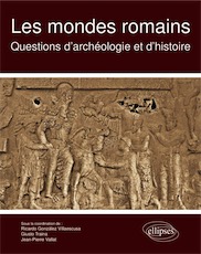 Les mondes romains. Questions d'archéologie et d'histoire, 2020, 468 p.