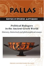 112. Political Refugees in the Ancient Greek World. Literary, Historical and Philosophical Essays, 2020.