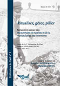 Ritualiser, gérer, piller. Rencontre autour des réouvertures de tombes et de la manipulation des ossements, (actes IX renc. GAAF, Poitiers mai 2017), 2020, 380 p.