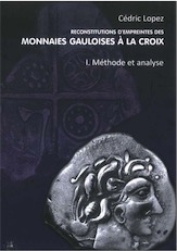 Reconstitutions d'empreintes des monnaies gauloises à la croix, Volume 1. Méthode et analyse, 2020, 197 p.