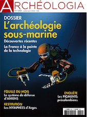 n°589, Juillet-Août 2020. Dossier : L'archéologie sous-marine. Découvertes récentes / La France à la pointe de la technologie.