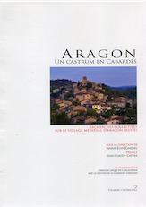 Aragon, un castrum en Cabardès. Recherches collectives sur le village médiéval d'Aragon (Aude), 2020, 136 p.