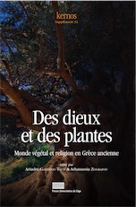 Des dieux et des plantes. Monde végétal et religion en Grèce ancienne, 2020, 348 p.