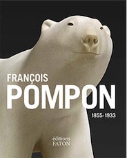 François Pompon 1855-1933, 2020, 96 p.