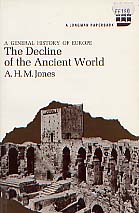 The Decline of the Ancient World (AD 284 to the end of the 6th century), 1975, 422 p., cartes.