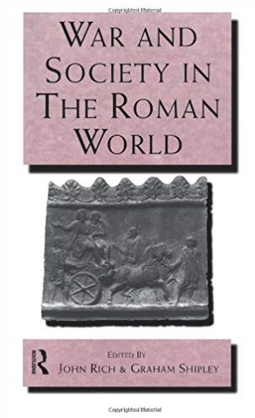 War and Society in the Roman World, 1993, 320 p., rel.