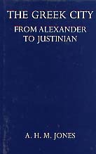 The Greek City from Alexander to Justinian, 1940, rééd. 1997, 404 p.