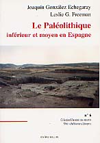 Le Paléolithique inférieur et moyen en Espagne, 1998, 512 p., 141 ill. 