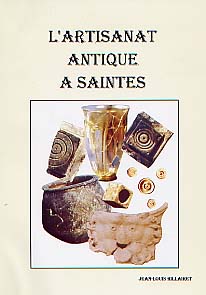 L'Artisanat antique à Saintes, 1998, 175 p., nbr. ill. 