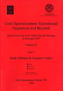 Craft Specialization. Operational Sequences and Beyond, (actes coll. EAA, Ravenne, 1997, vol. IV), BAR S720), 1998, VII-184 p., nbr. ill.