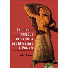 ÉPUISÉ - La Grande fresque de la villa des Mystères à Pompéi. Mémoires d'une dévote de Dionysos, 1999, 168 p., 69 ill. dt 34 coul.
