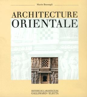 L'Architecture orientale, 1995, nvlle version réduite.