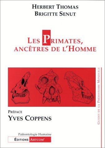 Les Primates, ancêtres de l'Homme, 1999, 181 p., 22 fig.