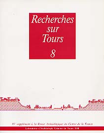 Le Site de Tours et son environnement : l'approche palynologique (Recherches sur Tours 8), (Suppl. RACF 15), 1998, 96 p., 32 fig.