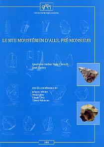 Le Site moustérien d'Alle, Pré Monsieur (Jura, Suisse) (CAJ 9), 1999, 312 p., 155 fig., 53 pl.