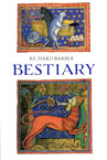 Bestiary. Being an English Version of the Bodleian library, Oxford, MS Bodley 764, 1999, 206 p., 136 ill. coul.
