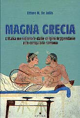 Magna Grecia. L'Italia meridionale dalle origini leggendari alla conquista romana, 1996, 354 p., 290 ill., rel.
