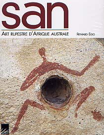 ÉPUISÉ - San. Art rupestre d'Afrique australe, 2000, 208 p., 100 ill. coul., rel.