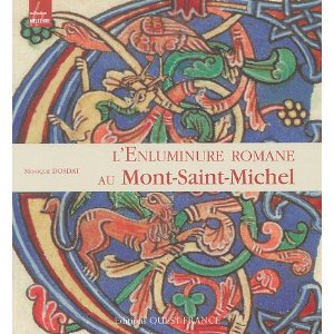 ÉPUISÉ - L'Enluminure romane au Mont-Saint-Michel (Xe- XIIe s.), 2006, 141 p., nbr. ill. coul.