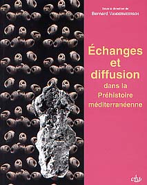 Echanges et diffusion dans la préhistoire méditerranéenne (Actes du 121e Cong. Nat. des Soc. Sav., Nice, 1996), 2003, 187 p., nbr. ill.