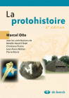 ÉPUISÉ - La Protohistoire, 2008, 2e éd.