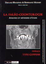 Paléo-Odontologie - Analyses et méthodes d'étude, 2001, 182 p., ill.