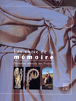 Les Choix de la Mémoire, Patrimoine retrouvé des Yvelines, 1997, 216 p., 150 ill., rel.