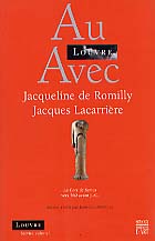 ÉPUISÉ - Au Louvre, avec Jacqueline de Romilly et Jacques Lacarrière, La Corè de Samos, vers 560 av. JC, 2001, 64 p., 20 ill.