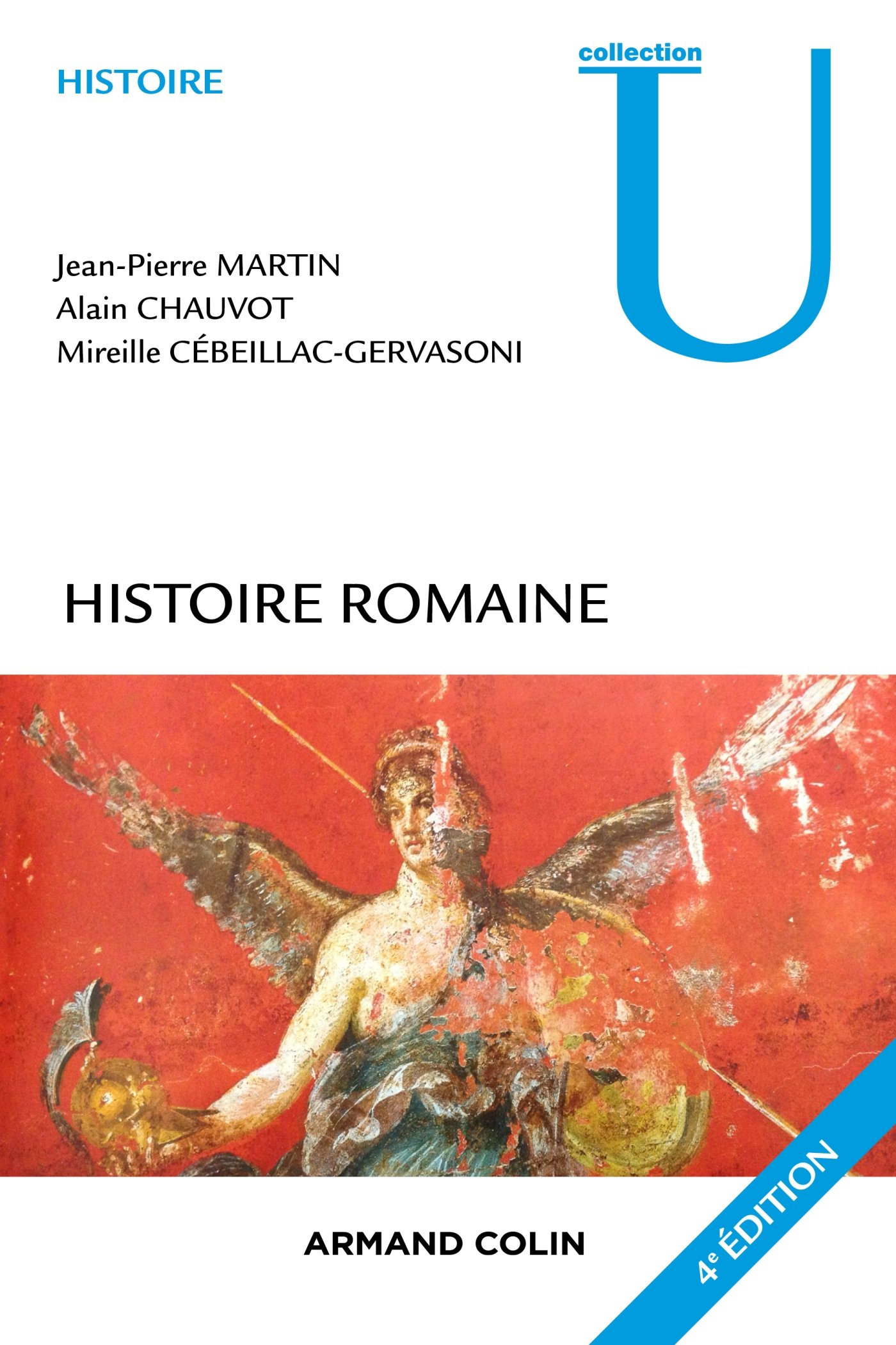 Histoire romaine, 2016, 4e éd., 480 p.