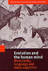 Evolution and the Human Mind, 2000, 346 p., 37 fig., br.