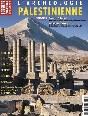 n°240. janv.-fév. 1999. L'archéologie palestinienne. 