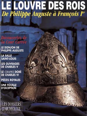 n°192. avril 1994. Le Louvre des rois, de Philippe Auguste à François Ier. 