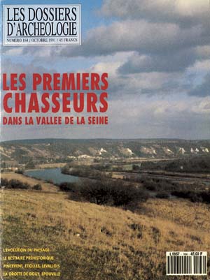 n°164. oct. 1991. Les premiers chasseurs dans la vallée de la Seine. 