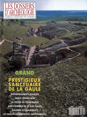 ÉPUISÉ - n°162. juill-août 1991. Grand, prestigieux sanctuaire de la Gaule.
