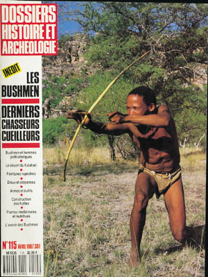 n°115. avril 1987. Les Bushmen, derniers chasseurs-cueilleurs. 