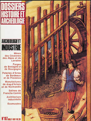 n°107. juill.-août 1986. Archéologie et industrie. 