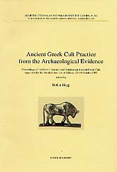 Ancient Greek Cult Practice from the Archaeological Evidence, (Proceedings of the 4th internat. seminar on ancient Greek Cult, Athens, 22-24 oct. 1993), 1999, 249 p.