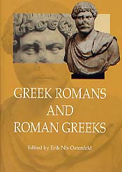 Greek Romans and Roman Greeks, 2002, 287 p., ill., rel. 