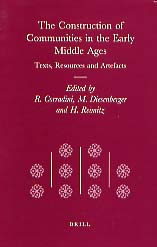 The construction of Communities in the Early Middle Ages, 2002, 452 p., rel.